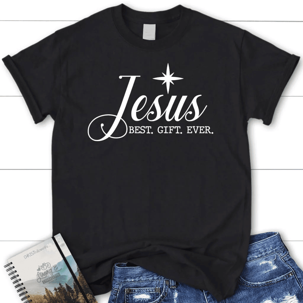 Christian Christmas T-shirts: Jesus best gift ever Women's t-shirt