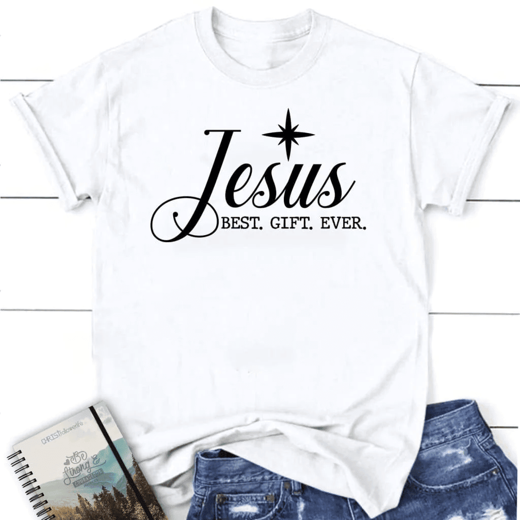 Christian Christmas T-shirts: Jesus best gift ever Women's t-shirt