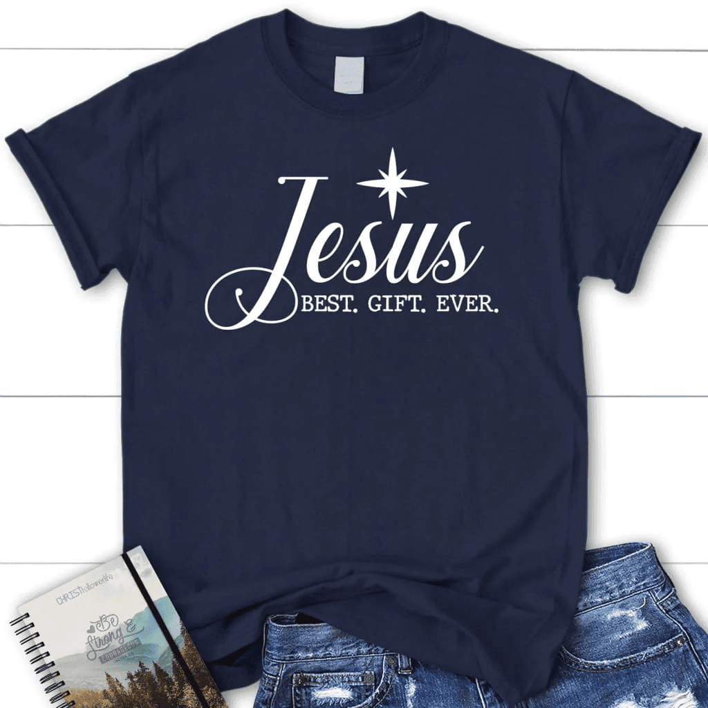 Christian Christmas T-shirts: Jesus best gift ever Women's t-shirt