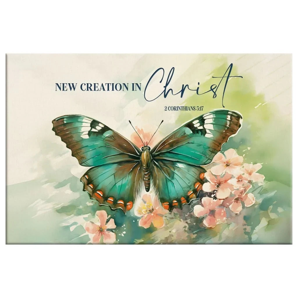 2 Cor 5:17 New Creation in Christ, Butterfly Flowers, Christian Wall Art Canvas