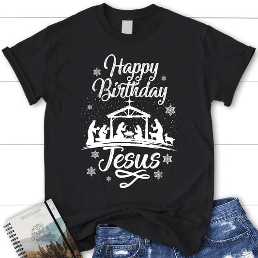 Happy birthday Jesus shirt - women's Christian t-shirt