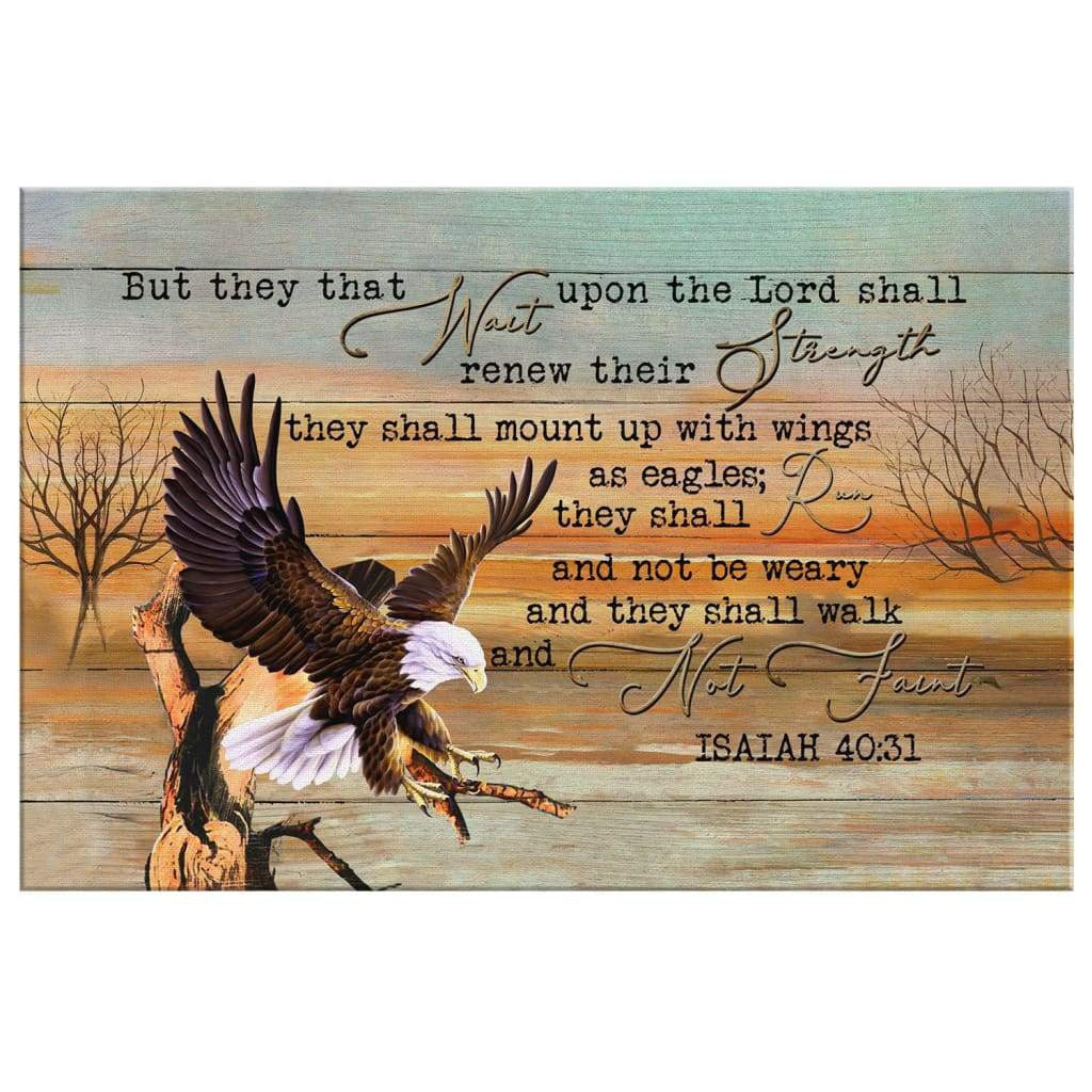 Eagle Wingspan, They that wait upon the Lord Isaiah 40:31 Christian wall art canvas print