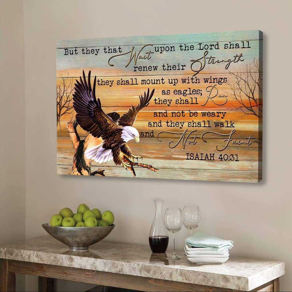 Eagle Wingspan, They that wait upon the Lord Isaiah 40:31 Christian wall art canvas print