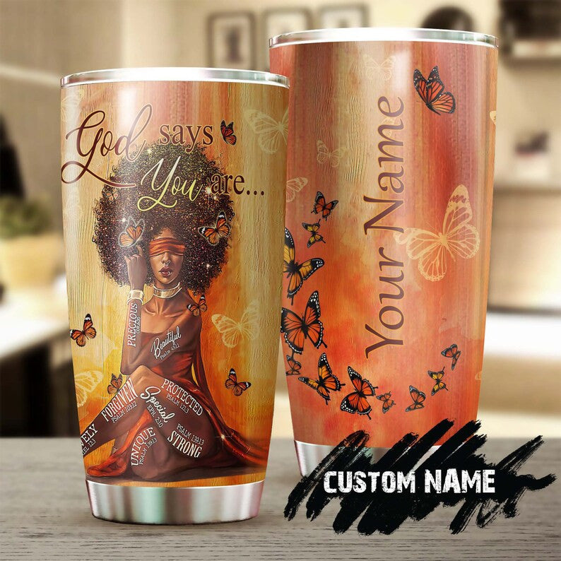 Bible God Says You Are Personalized Tumbler Gift For Black Women coffee tumbler