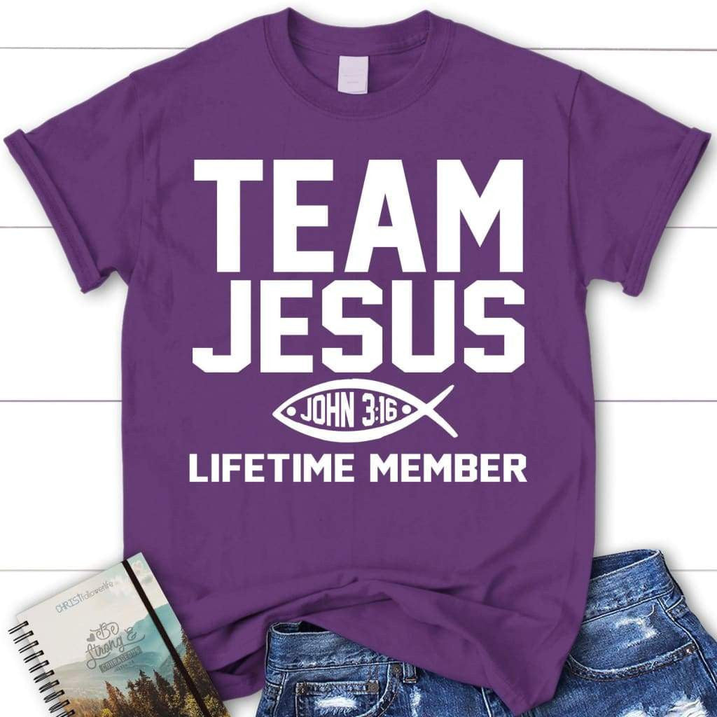 Team Jesus lifetime member womens Christian t-shirt, Jesus shirts